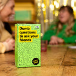 Dumb Questions To Ask Your Friends