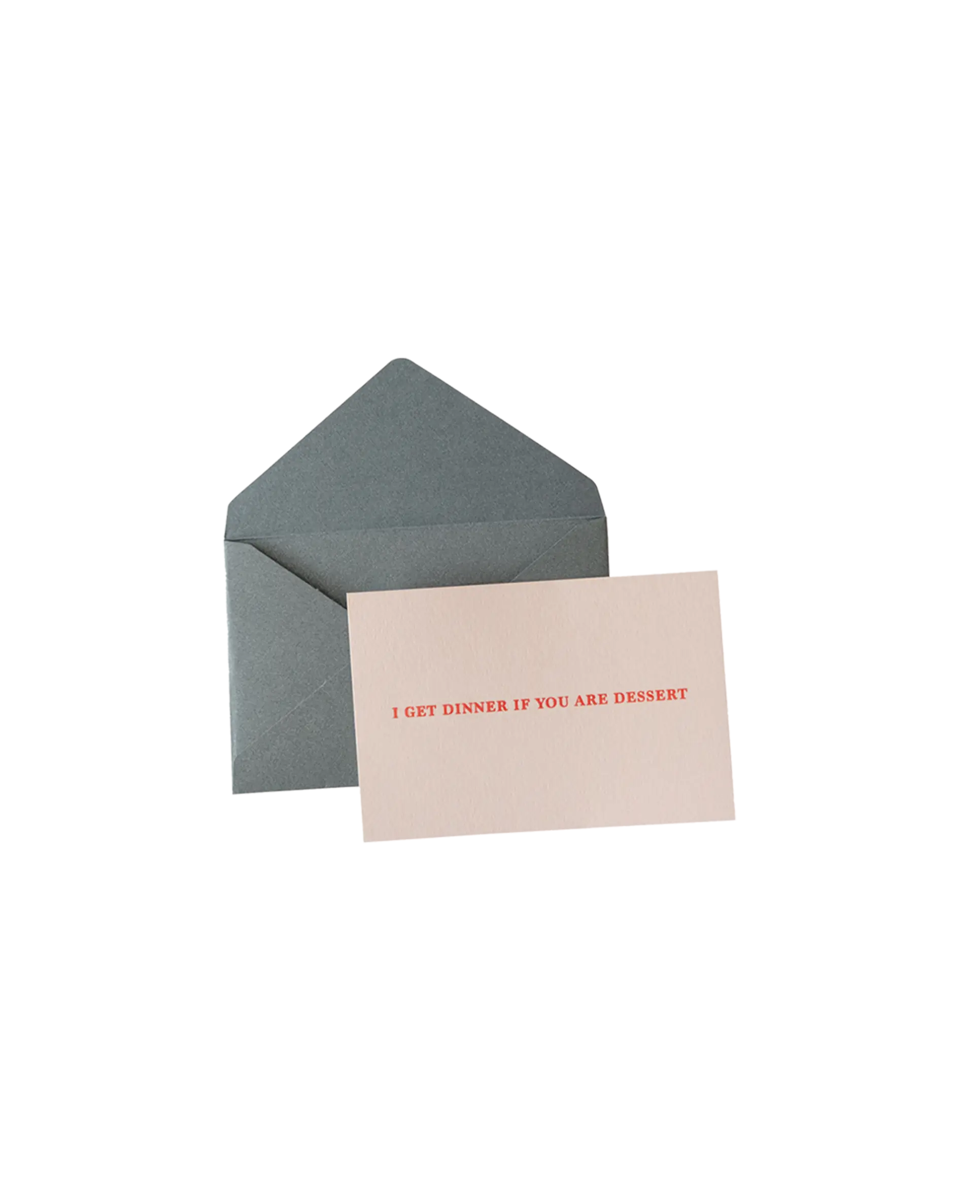 I GET DINNER IF YOU ARE DESSERT Kinky Card